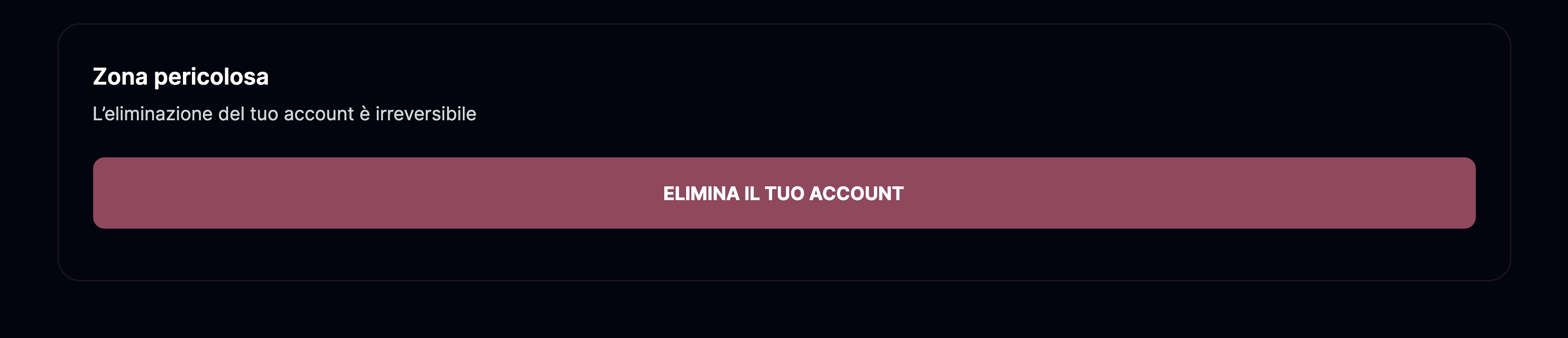 Elimina il tuo account