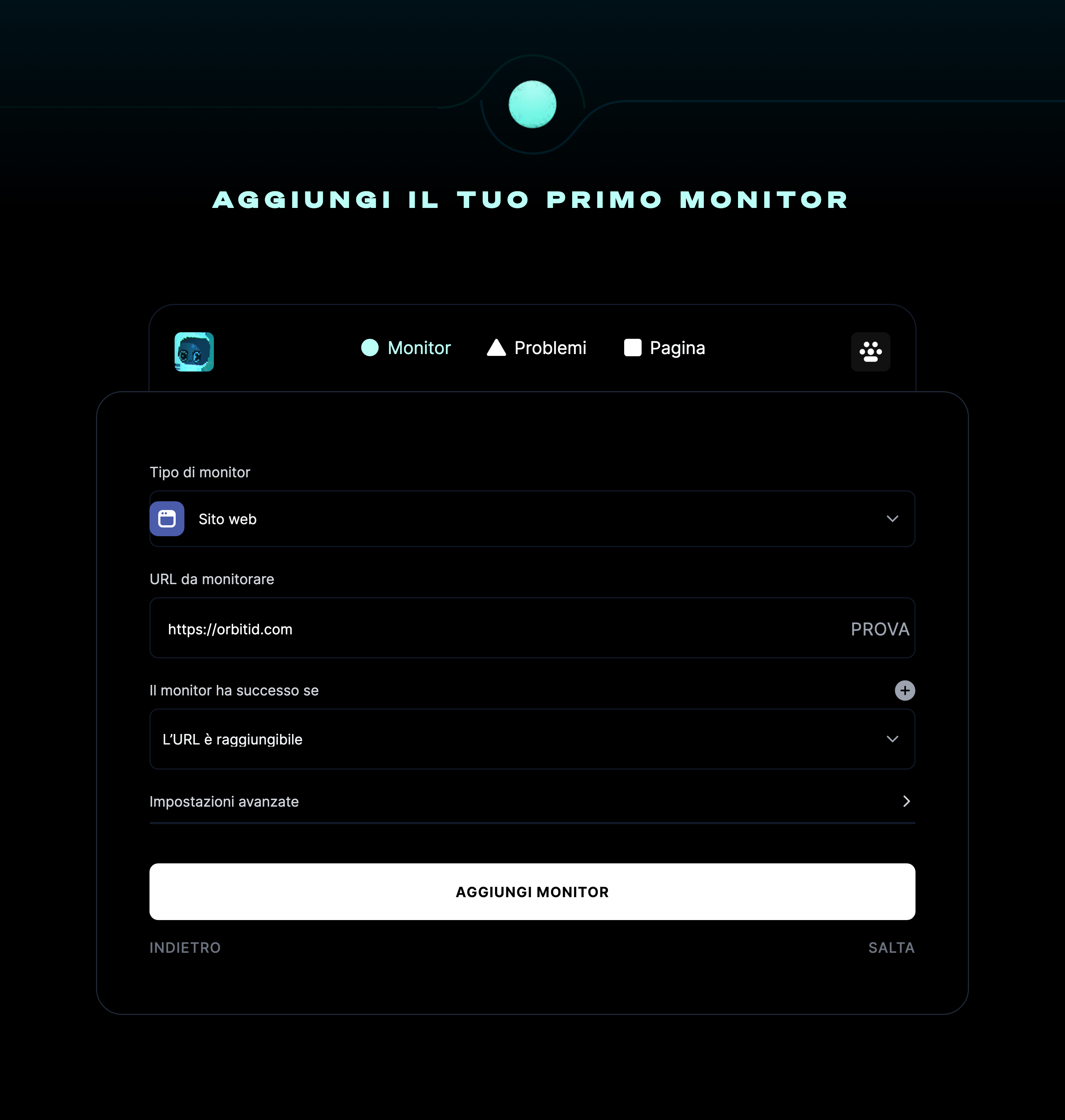 Aggiungi il tuo primo monitor