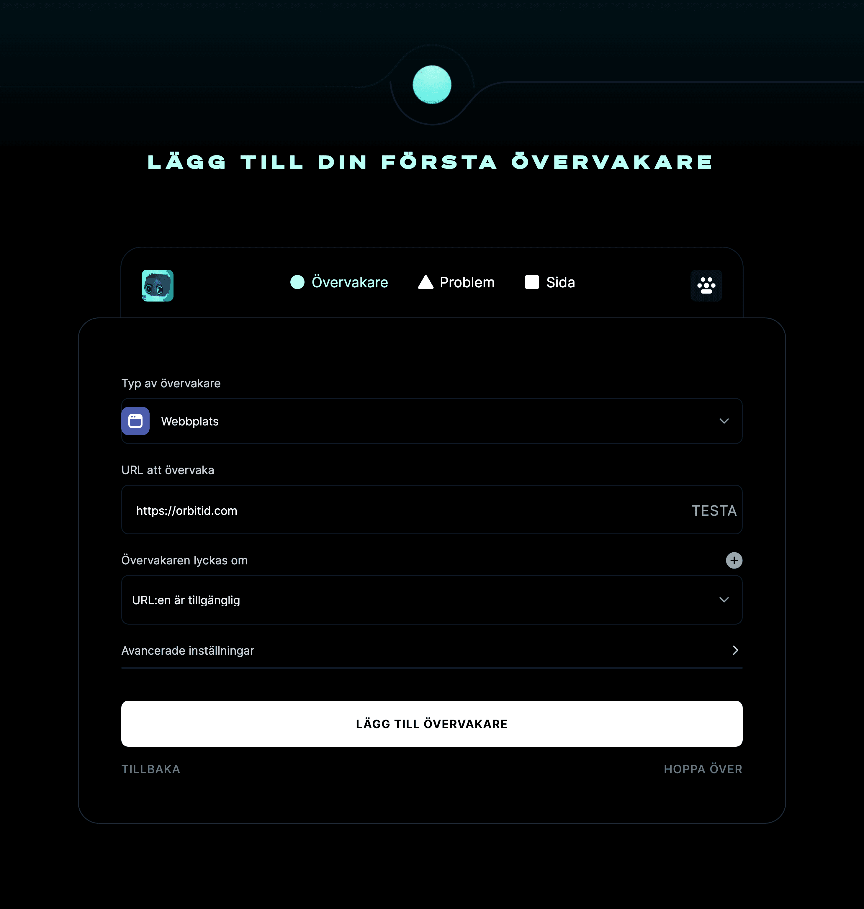 Lägg till din första övervakare