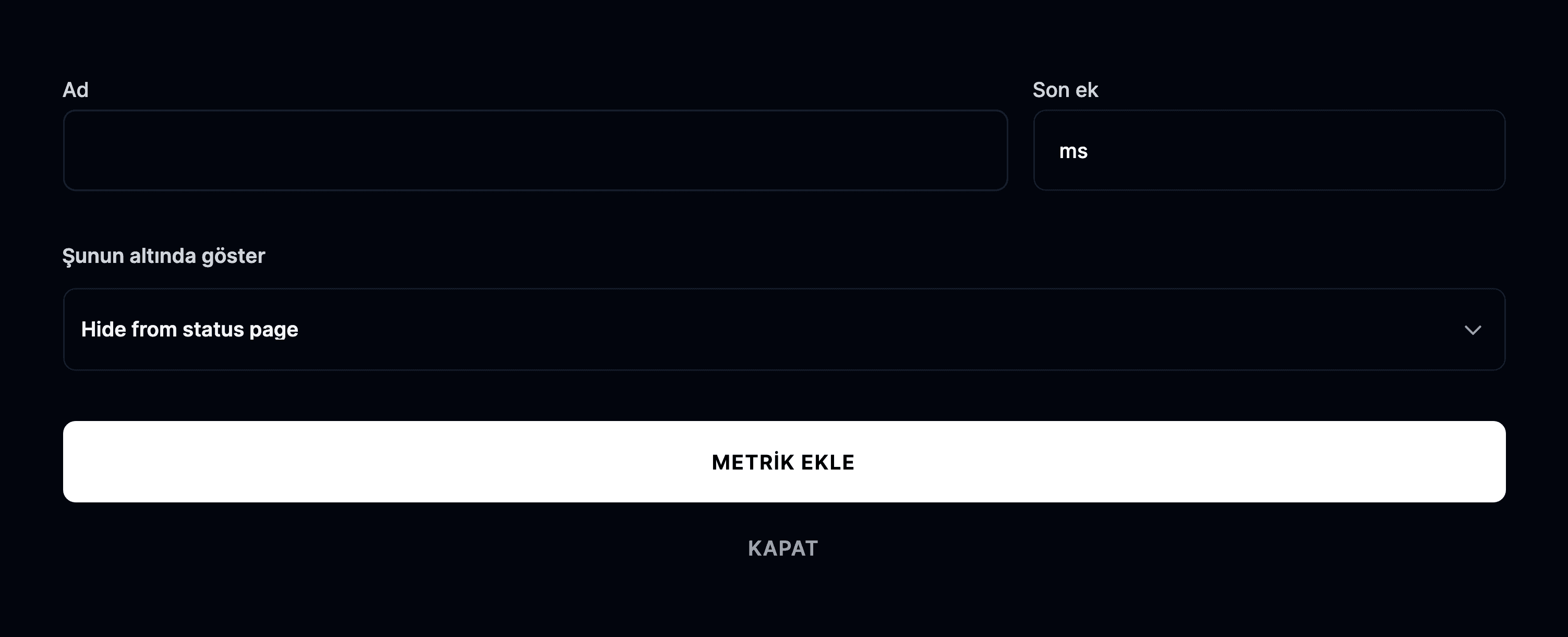 Metrik ekleme formu