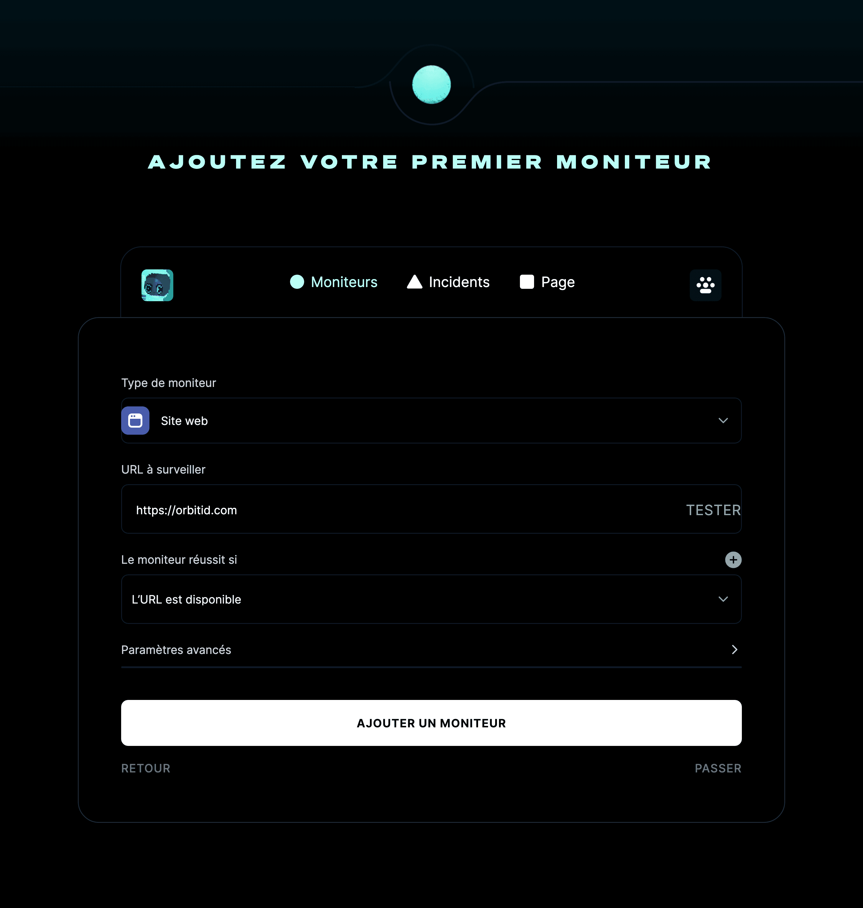 Ajoutez votre premier moniteur