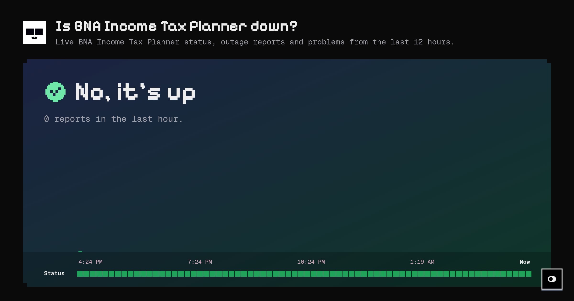 Is BNA Income Tax Planner down? Live status and outage reports